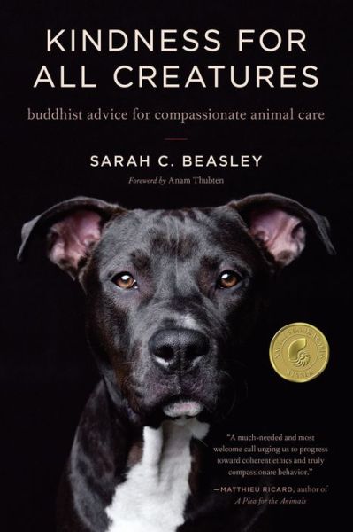 Kindness for All Creatures: Buddhist Advice for Compassionate Animal Care –  B&N Readouts