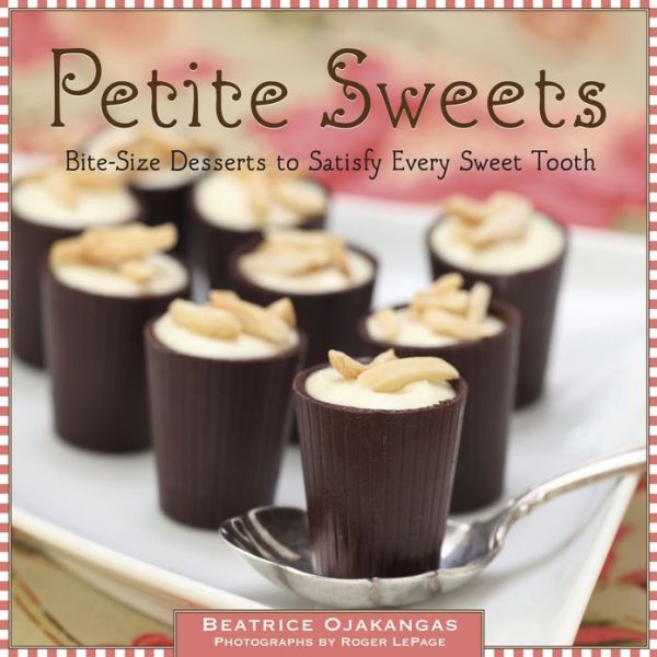 Petite Sweets BiteSize Desserts to Satisfy Every Sweet Tooth B&N