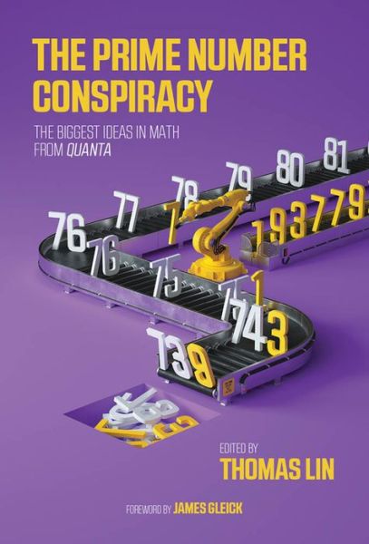 The Prime Number Conspiracy: The Biggest Ideas in Math from Quanta